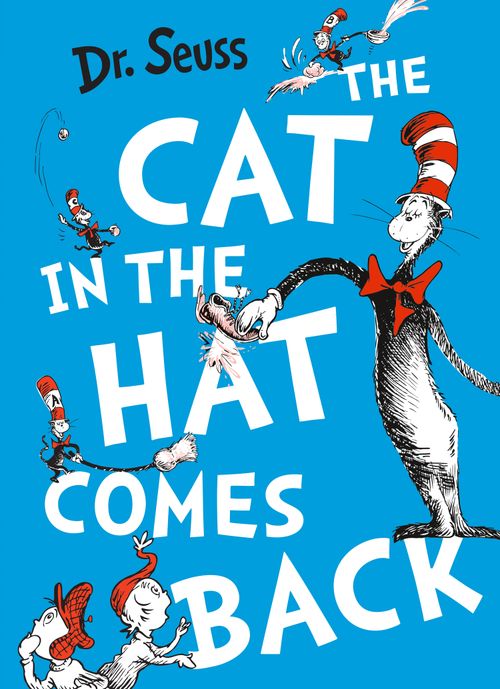 The Cat in the Hat Comes Back, Children’s, Teenage and Educational – Children’s , Paperback, Dr. Seuss, Illustrated by Dr. Seuss