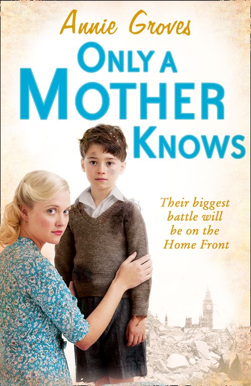 Only a Mother Knows, Fiction, Paperback, Annie Groves