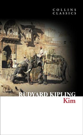 Collins Classics - Kim (Collins Classics) - Rudyard Kipling