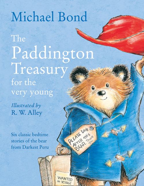 The Paddington Treasury for the Very Young, Children's, Hardback, Michael Bond, Illustrated by R. W. Alley