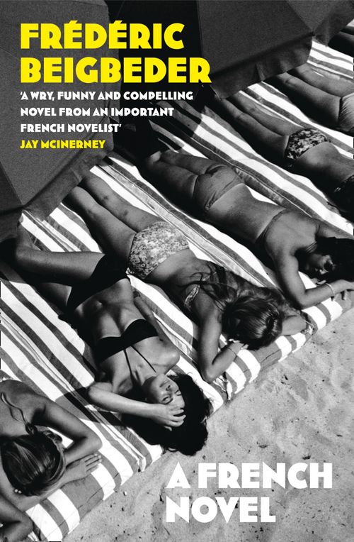 A French Novel, Contemporary Fiction, Paperback, Frédéric Beigbeder - Image 3