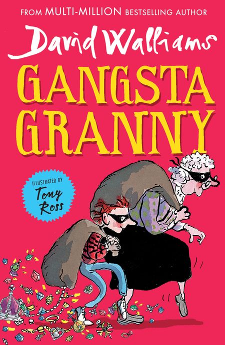 Cover image for Gangsta Granny - David Walliams, Illustrated by Tony Ross