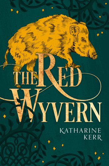 The Dragon Mage - The Red Wyvern (The Dragon Mage, Book 1) - Katharine Kerr