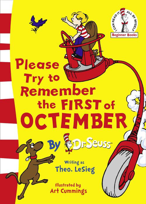 Please Try To Remember the First of Octember, Children’s, Teenage and Educational – Children’s , Paperback, Dr. Seuss