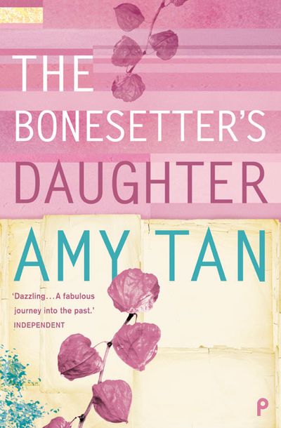 The Bonesetter’s Daughter - Amy Tan