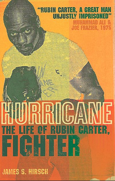Hurricane: The Life of Rubin Carter, Fighter (Text Only) - James S. Hirsch
