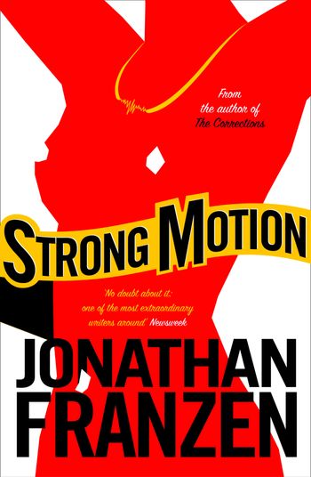 Strong Motion - Jonathan Franzen