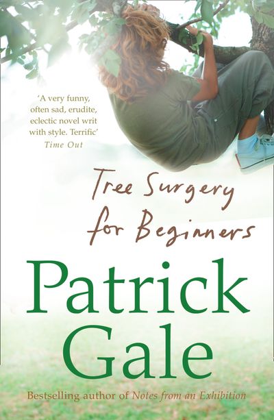 Tree Surgery for Beginners - Patrick Gale