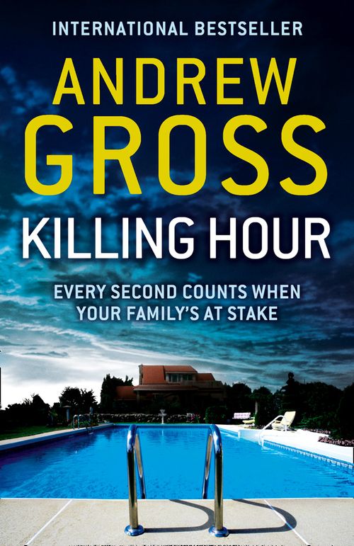 Killing Hour, Fiction, Paperback, Andrew Gross