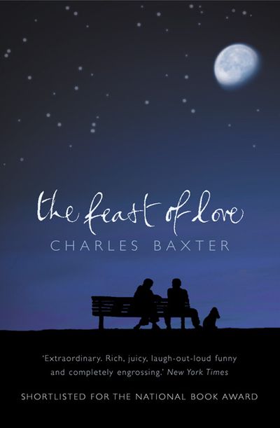 The Feast of Love - Charles Baxter