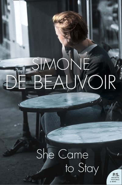 Harper Perennial Modern Classics - She Came to Stay (Harper Perennial Modern Classics) - Simone de Beauvoir