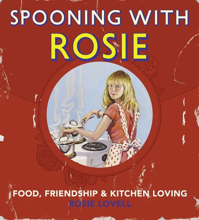 Spooning with Rosie - Rosie Lovell