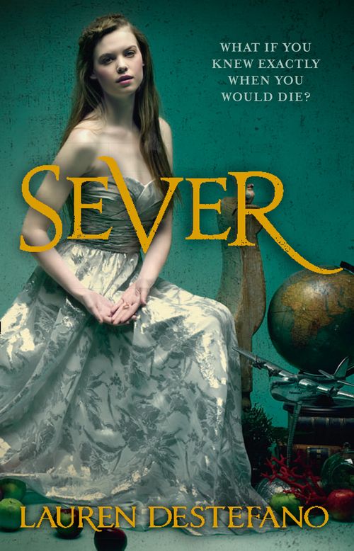Sever, Sci-Fi & Fantasy, Paperback, Lauren DeStefano