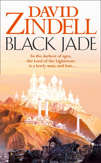 The Ea Cycle - Black Jade (The Ea Cycle, Book 3) - David Zindell