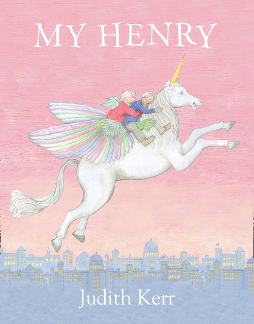 My Henry, Children’s, Teenage and Educational – Children’s: picture books, activity books, early learning concepts – Children’s picture books – Picture storybooks, Paperback, Judith Kerr, Illustrated by Judith Kerr