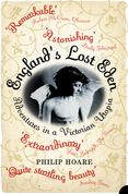 England’s Lost Eden: Adventures in a Victorian Utopia
