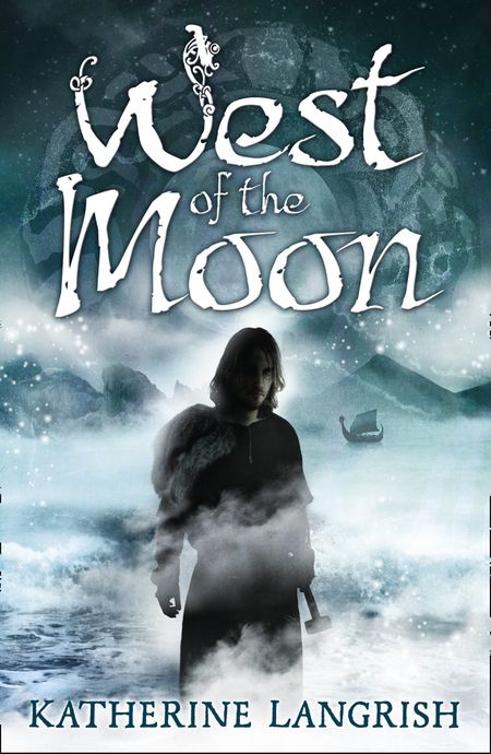 Cover image for West of the Moon - Katherine Langrish