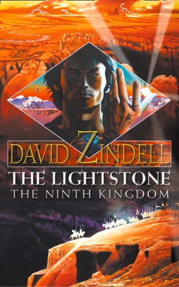 The Ea Cycle - The Lightstone: The Ninth Kingdom: Part One (The Ea Cycle, Book 1) - David Zindell