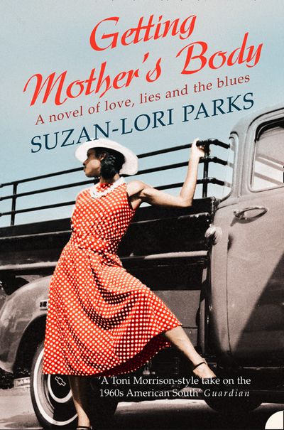 Getting Mother’s Body - Suzan-Lori Parks
