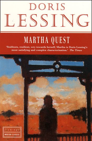 Martha Quest - Doris Lessing