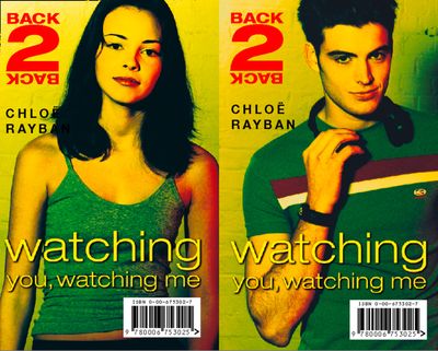 Back-2-Back - Watching You, Watching Me (Back-2-Back, Book 2) - Chloe Rayban