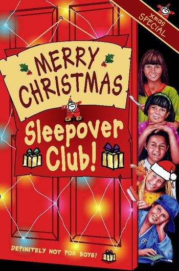 The Sleepover Club - Merry Christmas, Sleepover Club: Christmas Special (The Sleepover Club, Book 36) - Sue Mongredien
