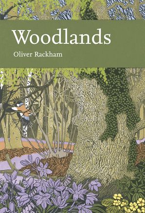 Woodlands Collins New Naturalist Library Book 100 By Oliver