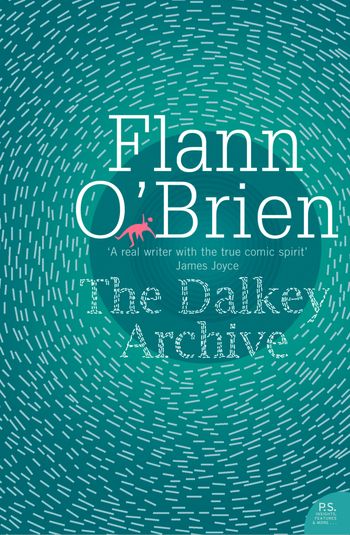 Harper Perennial Modern Classics - The Dalkey Archive (Harper Perennial Modern Classics) - Flann O’Brien