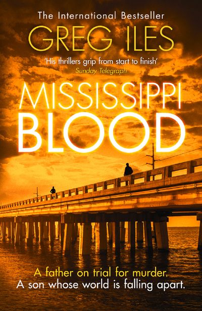 Penn Cage - Mississippi Blood (Penn Cage, Book 6) - Greg Iles