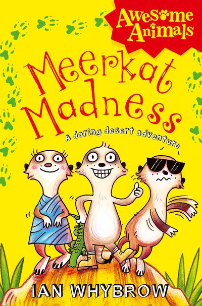 Cover image for Awesome Animals - Meerkat Madness (Awesome Animals) - Ian Whybrow, Illustrated by Sam Hearn