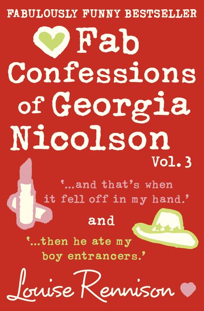 Cover image for The Confessions of Georgia Nicolson - Fab Confessions of Georgia Nicolson (vol 5 and 6): And that’s when it fell off in my hand / Then he ate my boy entrancers (The Confessions of Georgia Nicolson) - Louise Rennison