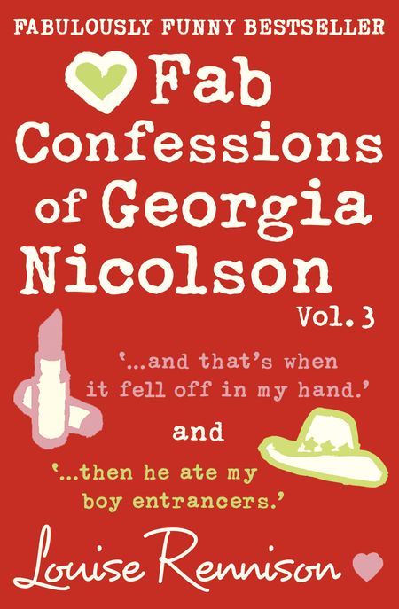 Cover image for The Confessions of Georgia Nicolson - Fab Confessions of Georgia Nicolson (vol 5 and 6): And that’s when it fell off in my hand / Then he ate my boy entrancers (The Confessions of Georgia Nicolson) - Louise Rennison