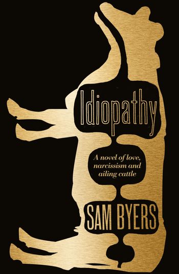 Idiopathy - Sam Byers