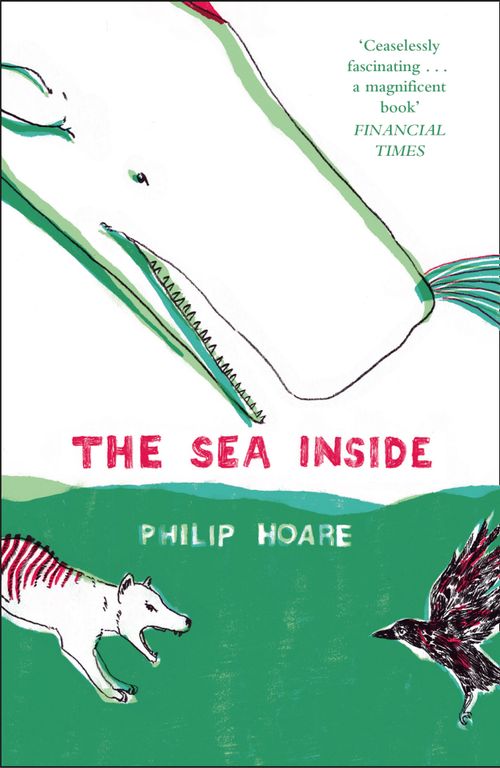 The Sea Inside, Literature, Culture & Art, Paperback, Philip Hoare