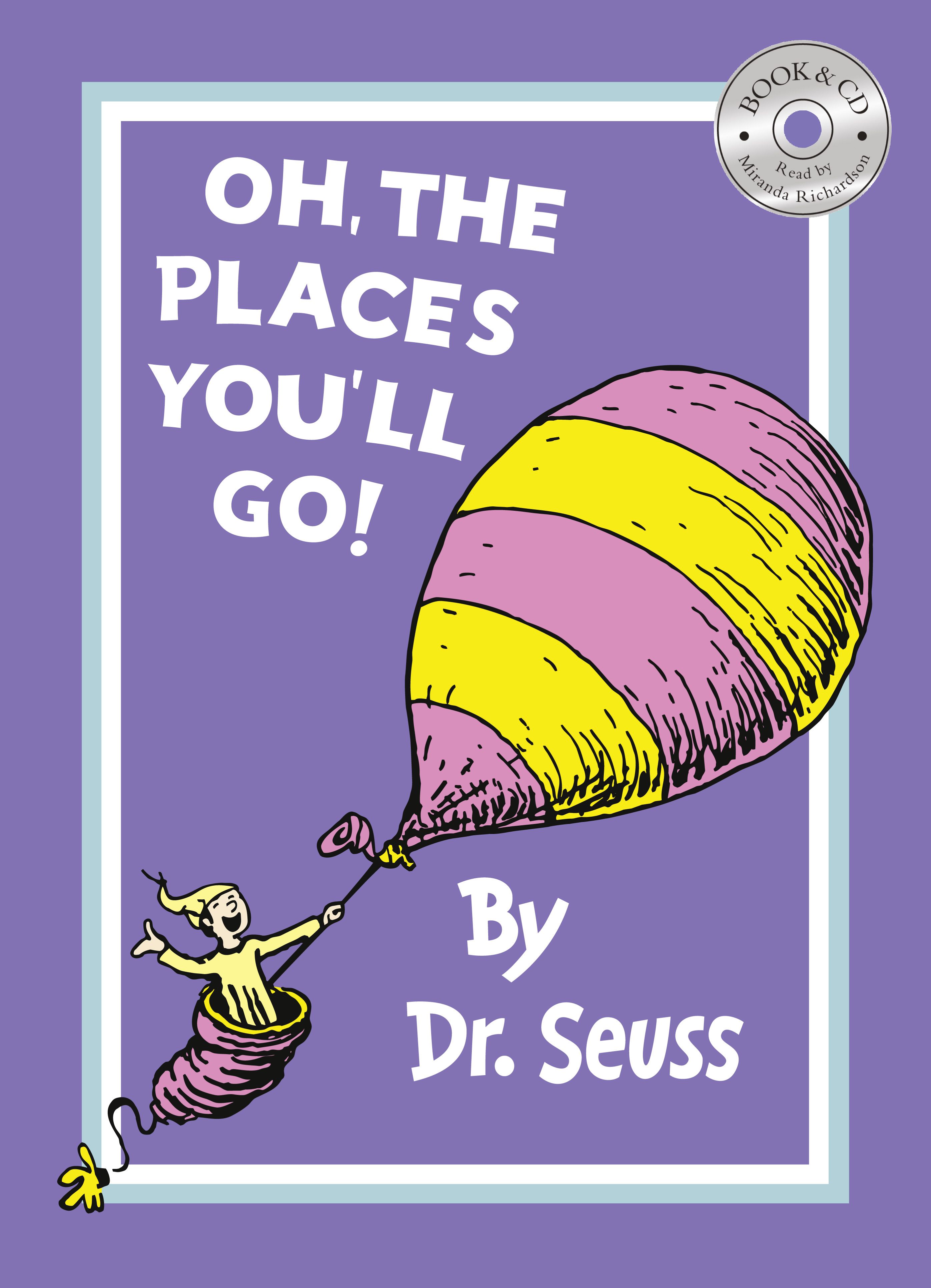 Dr. Seuss - Oh, The Places You'll Go!: Book & CD (Dr. Seuss) - HarperReach