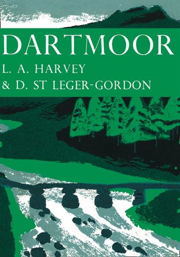 Dartmoor (Collins New Naturalist Library, Book 27)
