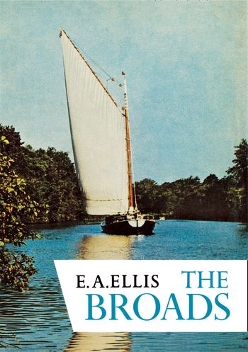 The Broads (Collins New Naturalist Library, Book 46)