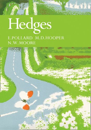 Hedges (Collins New Naturalist Library, Book 58)