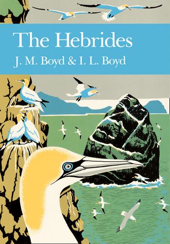 The Hebrides (Collins New Naturalist Library, Book 76)