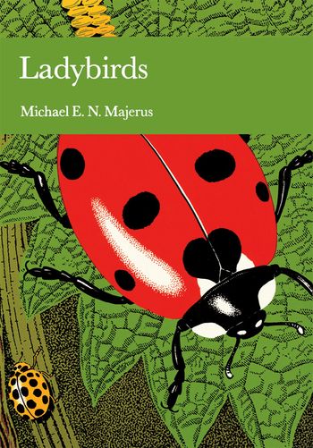 Ladybirds (Collins New Naturalist Library, Book 81)