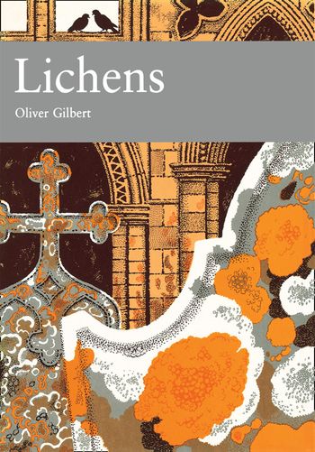 Lichens (Collins New Naturalist Library, Book 86)