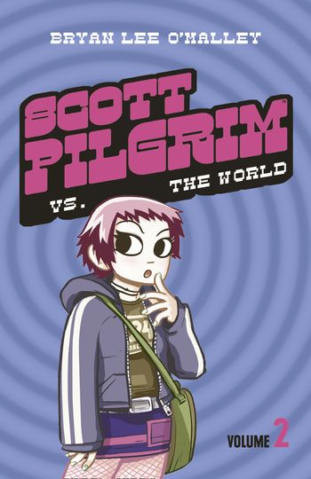 Scott Pilgrim - Scott Pilgrim vs The World: Volume 2 (Scott Pilgrim) - Bryan Lee O’Malley