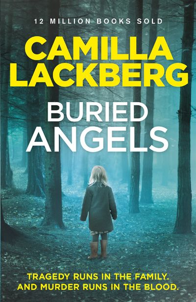 Patrik Hedstrom and Erica Falck - Buried Angels (Patrik Hedstrom and Erica Falck, Book 8) - Camilla Läckberg