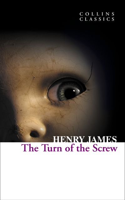 Collins Classics - The Turn of the Screw (Collins Classics) - Henry James