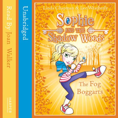  - Linda Chapman and Lee Weatherly, Read by Joan Walker