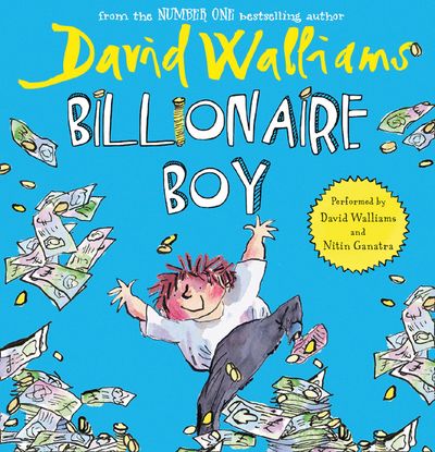 Cover image for Billionaire Boy: Unabridged edition - David Walliams, Read by David Walliams and Nitin Ganatra