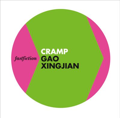 Fast Fiction - Cramp (Fast Fiction) - Gao Xingjian