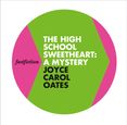 The High School Sweetheart: A Mystery (Fast Fiction)