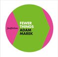Fewer Things (Fast Fiction)