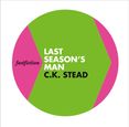 Last Season’s Man (Fast Fiction)